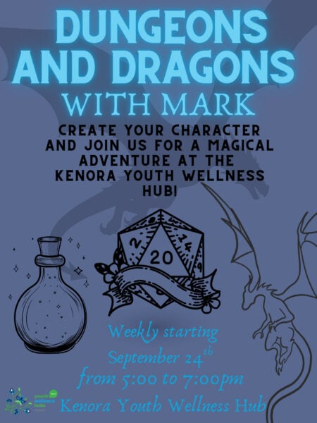 A poster announcing Dungeons and Dragons events at the Kenora Youth Wellness Hub.