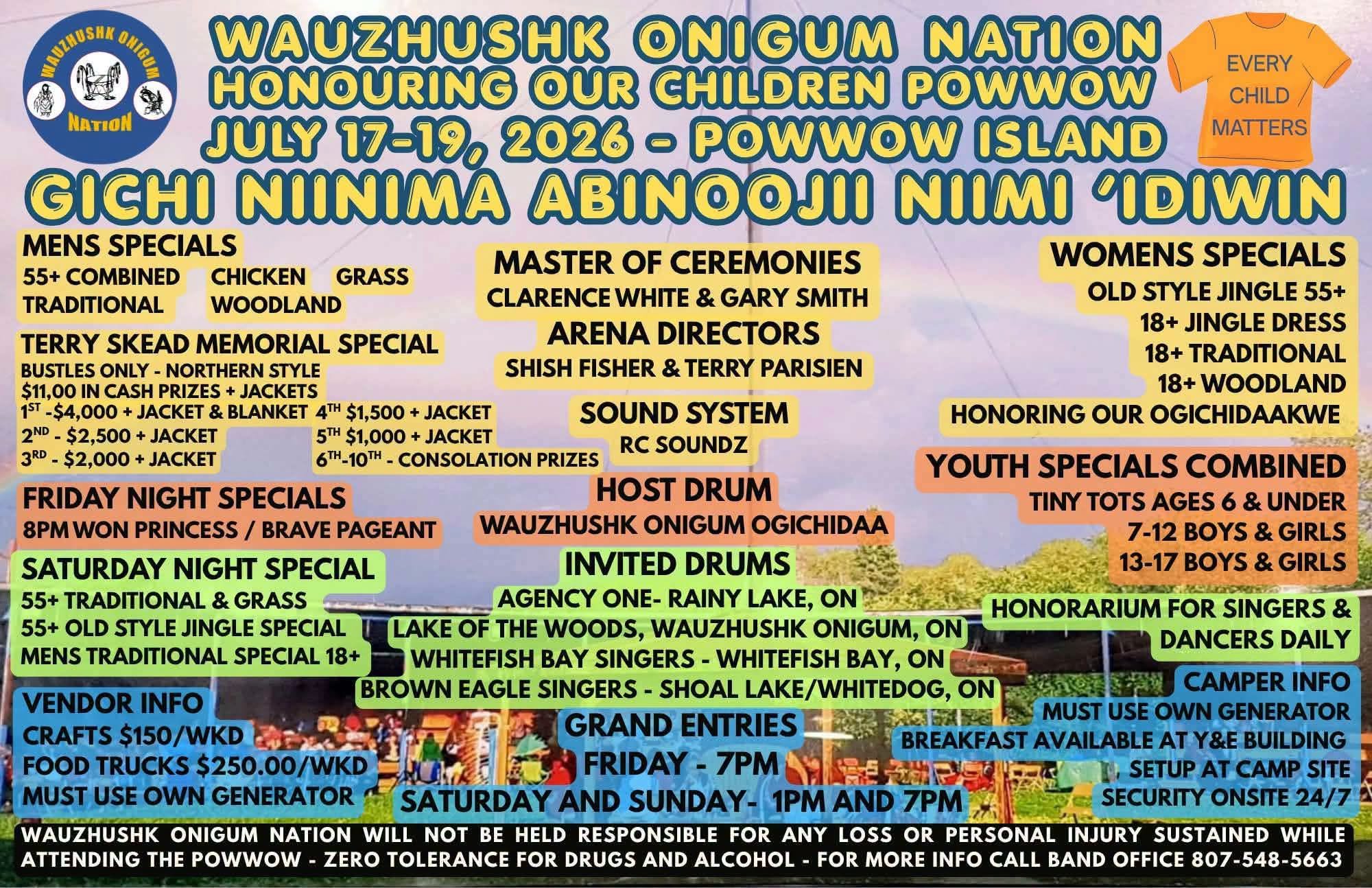 A poster listing the details of the Honouring Our Children Powwow, July 17-19, in Wauzhushk Onigum Nation.